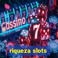 riqueza slots